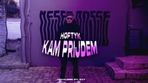 Kam příjdem - Hoftyk