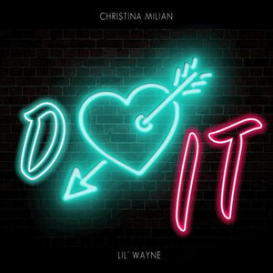 Do It - Christina Milian (Ft. Lil Wayne)