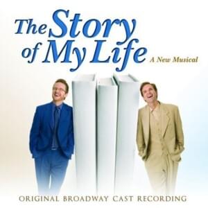 Independence Day - Original Broadway Cast of "The Story of My Life"