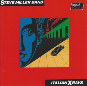 The Hollywood Dream - Steve Miller Band