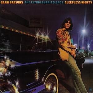 Sleepless Nights - Gram Parsons (Ft. Emmylou Harris)