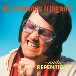 Les nuits de Repentigny - Les Cowboys Fringants