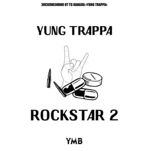 ROCKSTAR 2 - YUNG TRAPPA