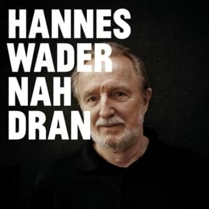 Um eine bessere Welt zu schaffen - Hannes Wader