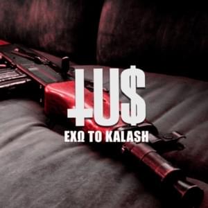 Έχω Το Kalash (Exo To Kalash) - Tus