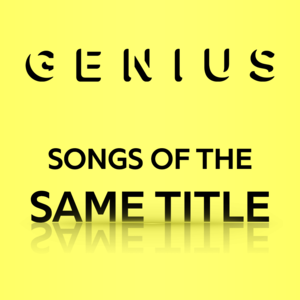 Songs of the Same Title (S) - Lyrxo Users