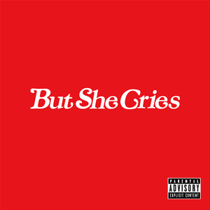 But She Cries - ​kZm