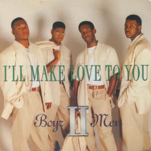 I’ll Make Love to You - Boyz II Men