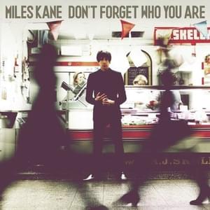 First of My Kind (2013 Remastered Version) - Miles Kane