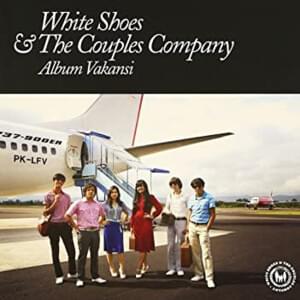 Berjalan-jalan - White Shoes & The Couples Company