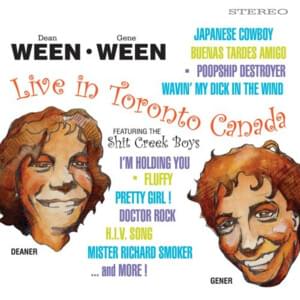 Fluffy - Live In Toronto Canada (feat. The Shit Creek Boys) - Ween