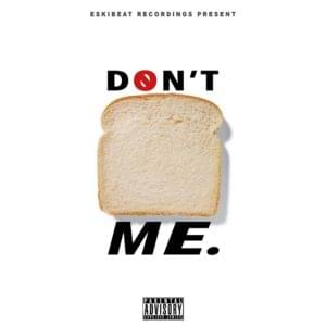 Don’t Bread Me - Wiley