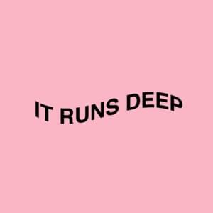 It Runs Deep - Trisha Mohring (Ft. Dominic Fike)