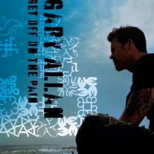 I Think I’ve Had Enough - Gary Allan