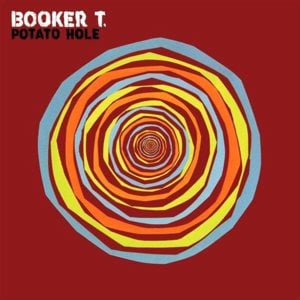 Hey Ya - Booker T. Jones