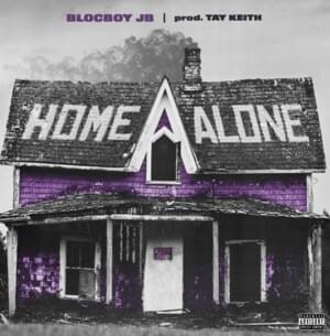 Home Alone - BlocBoy JB