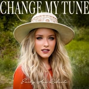 Change My Tune - Emily Ann Roberts