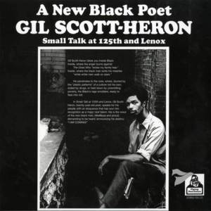 Introduction / The Revolution Will Not Be Televised (Small Talk at 125th and Lenox Version) - Gil Scott-Heron