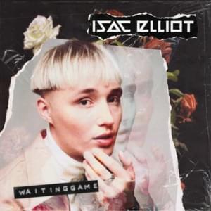 Waiting Game - Isac Elliot