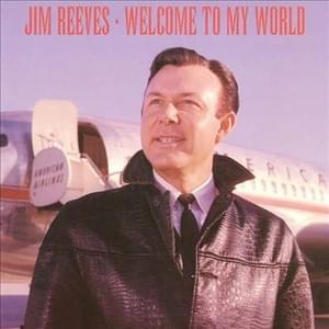 My Heart’s Like a Welcome Mat - Jim Reeves