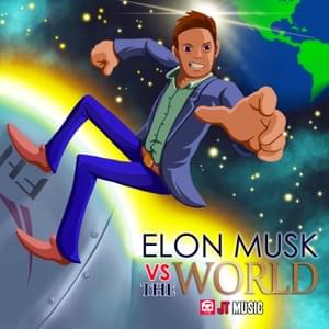 Elon Musk vs the World - JT Music (Ft. Divide Music)