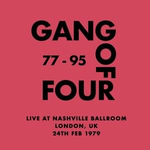 Hold Up My Weekend - Live at Nashville Ballroom, London - Gang of Four