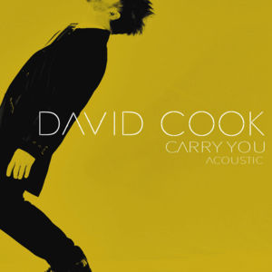 Carry You - David Cook