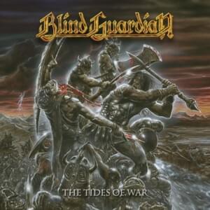 The Tides of War (Re-recorded drums and bass) - Blind Guardian