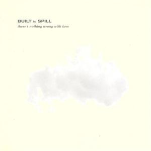 Big Dipper - Built to Spill