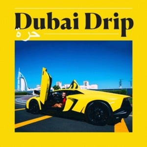 Dubai Drip - Tyga