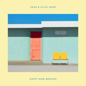 Happy Now (BEAUZ Remix) - Zedd & Elley Duhé