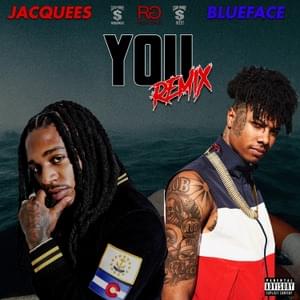 You (Remix) - Jacquees (Ft. Blueface)