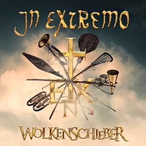 Wolkenschieber - In Extremo