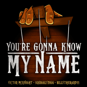 You’re Gonna Know My Name - Victor McKnight (Ft. Billy Qvarnström & KeyBlack)