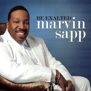 Be It Unto Me - Marvin Sapp