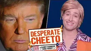 Desperate Cheeto - Randy Rainbow