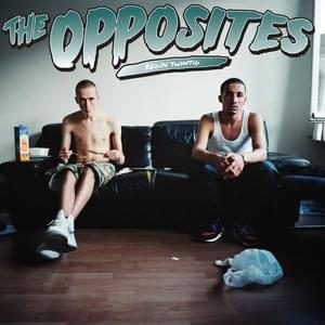 Kom Nie Hier - The Opposites (Ft. Kempi)