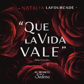 Que La Vida Vale - Natalia Lafourcade