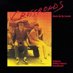 Crossroads - Ry Cooder