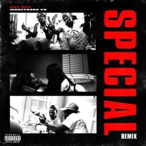 Special (Remix) - EST Gee (Ft. Moneybagg Yo)