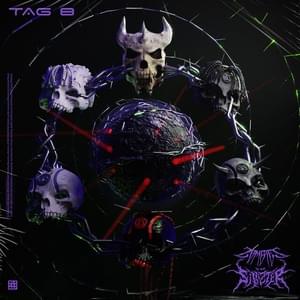 TAG 8 - Zombiez (Ft. Sinizter)