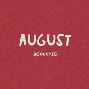 August (Acoustic) - ​flipturn