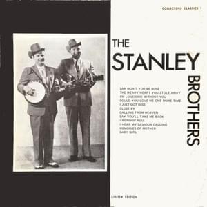 Could You Love Me (One More Time) - The Stanley Brothers