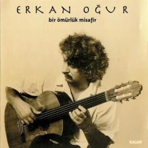 Çayın Öte Yüzünde - Erkan Oğur