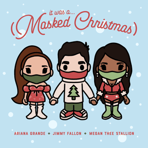 It Was A… (Masked Christmas) - Jimmy Fallon (Ft. Ariana Grande & Megan Thee Stallion)