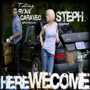 Here We Come - Steph (Ft. Ryan Caraveo)