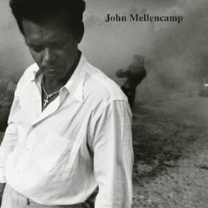 I’m Not Running Anymore - John Mellencamp