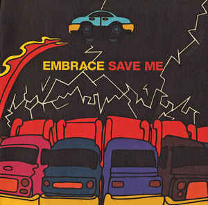 Save Me - Embrace