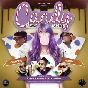 Candy (Remix Parte 1) - Plan B (Ft. De La Ghetto & Jowell & Randy)