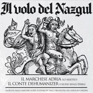 Il volo dei Nazgul - Adria The Reject (Ft. Ozone Dehumanizer)